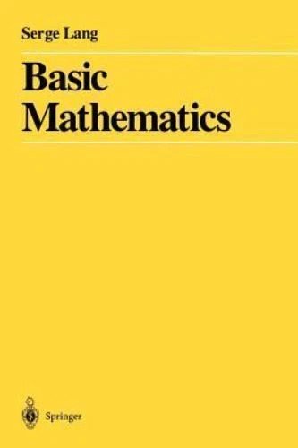 Basic Mathematics, Hardcover by Serge Lang, Springer Brand New USA STOCK