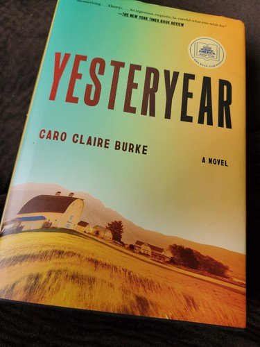 Yesteryear: a GMA Book Club Pick : A Novel by Caro Claire Burke (2026,…