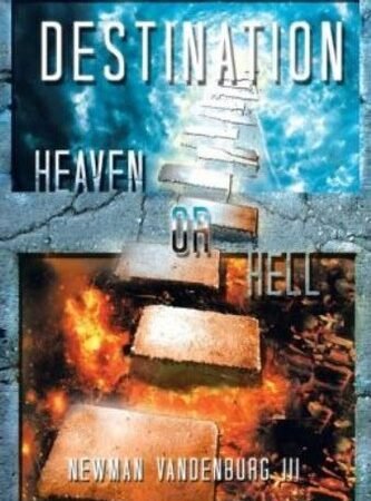Destination: Heaven Or Hell