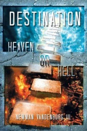 Destination: Heaven Or Hell
