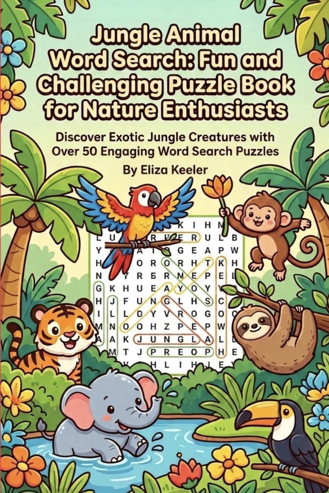 Jungle Animal Word Search: Fun & Challenging Puzzle Book for Nature Enthusiasts