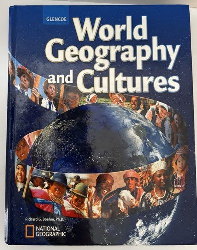 Glencoe World Geography and Cultures Hardcover Textbook 2012 High School Boehm