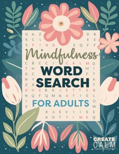 Mindfulness Word Search for Adults: Relaxing Puzzle Book for Stress & Anxiet…