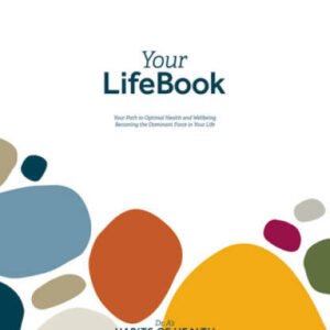 Your Lifebook Your Path to Optimal Health and Wellbeing - Paperback - VERY GOOD