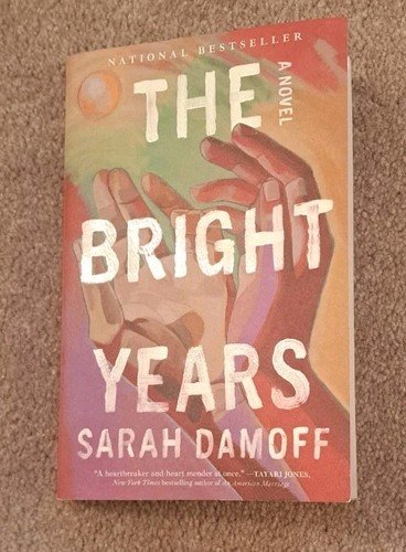 The Bright Years By Sarah Damoff Bestseller Paperback Used
