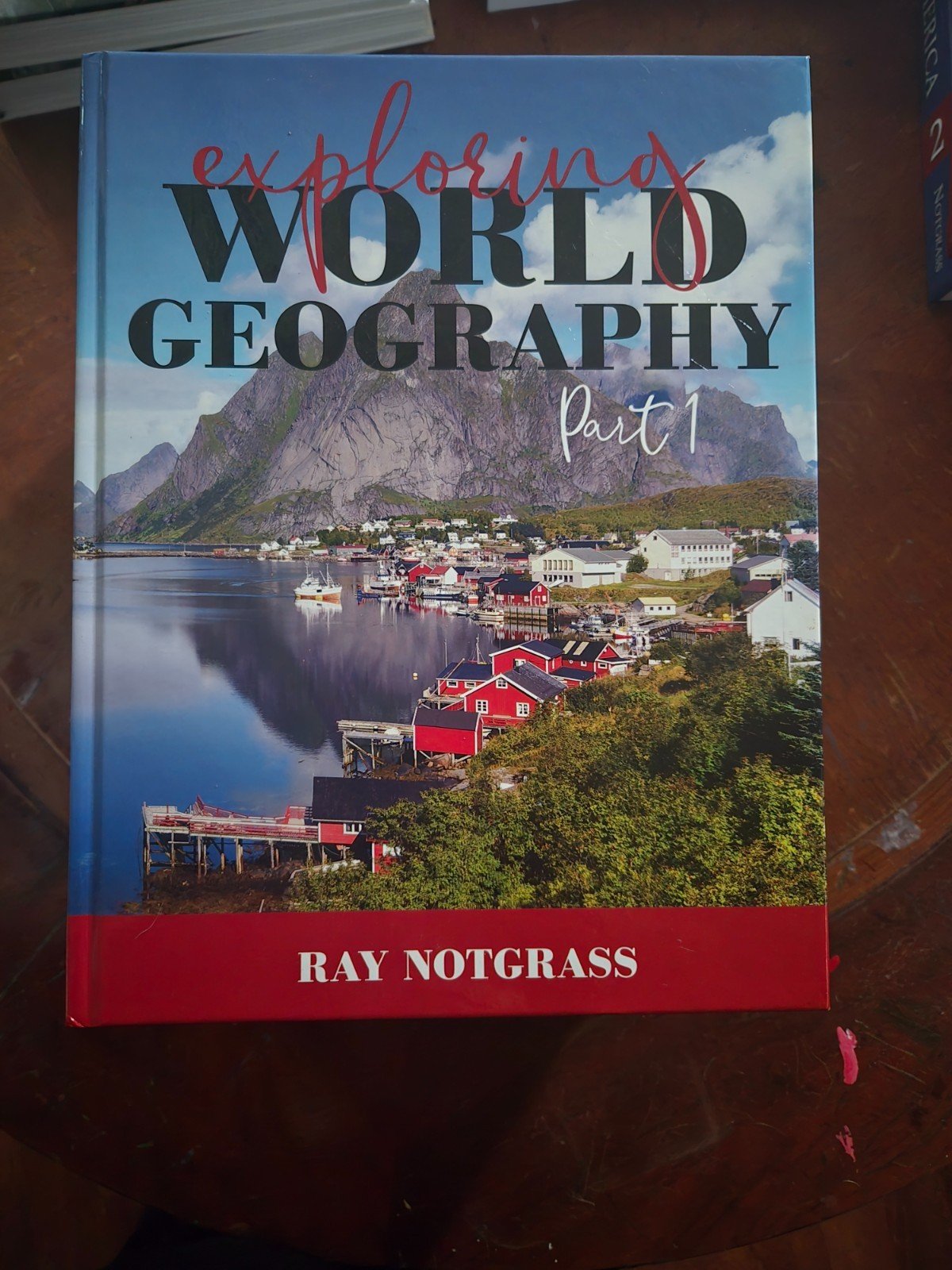 Ray Notgrass Exploring World Geography HC Parts 1 & 2 + Gaze  TODAY ONLY $30 OFF