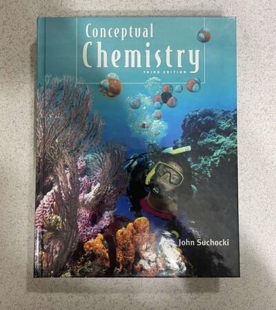 Conceptual Chemistry Hardcover by John Suchocki Third Edition Like New