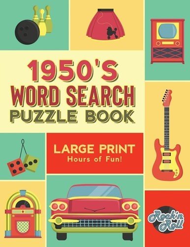 1950’s Word Search Puzzle Book: Large Print Word Search Books for Seniors, Adult