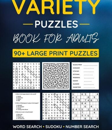 Variety Puzzle Book For Adults: 90+ Large-Print Puzzles Word Search, Sudoku,…