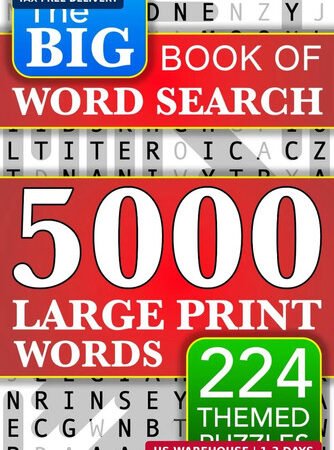 Big Book of Word Search – 5000 Large Print Words: 224 Themed Puzzles for Adults,
