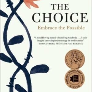 The Choice: Embrace the Possible - Paperback By Eger, Dr. Edith Eva - VERY GOOD