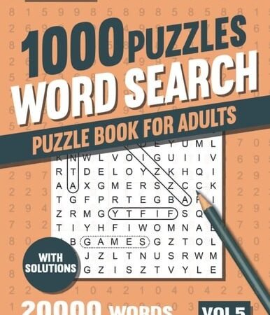 Word Search Puzzle Book for Adults: 1000 Word Find Puzzles for Seniors and Adult