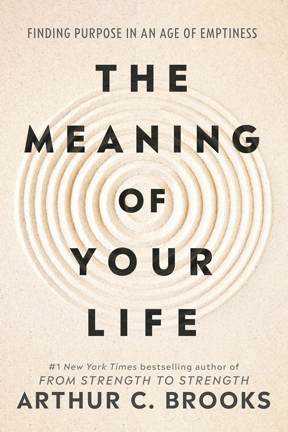 Finding Purpose Book The Meaning of Your Life Hardcover Arthur Brooks Bestseller