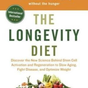The Longevity Diet: Discover the New Science Behind Stem Cell Activation - GOOD