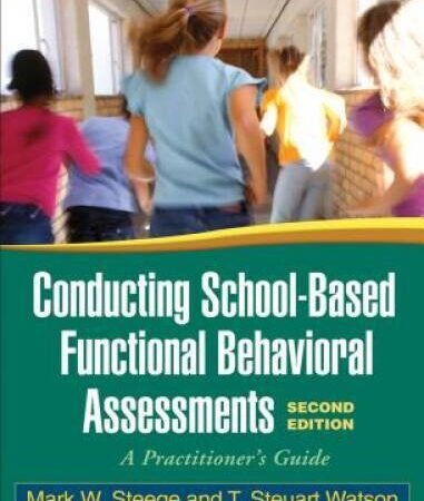 Conducting School-Based Functional Behavioral Assessments, Second Edition – GOOD