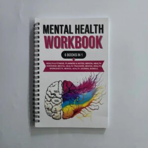 Mental Health Workbook:The Attachment Theory Abandonment Anxiety Depression