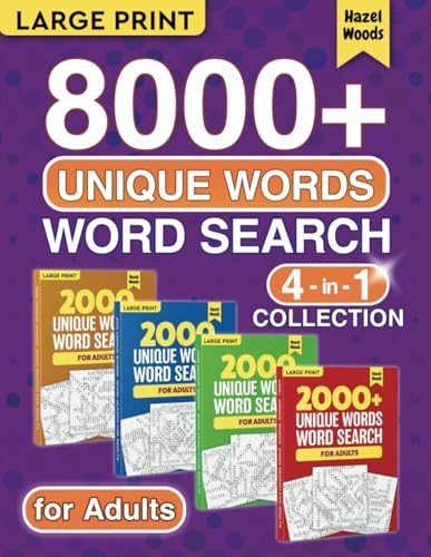8000+ Unique Words Word Search For Adults Large Print 4 in 1 Collection: Big…