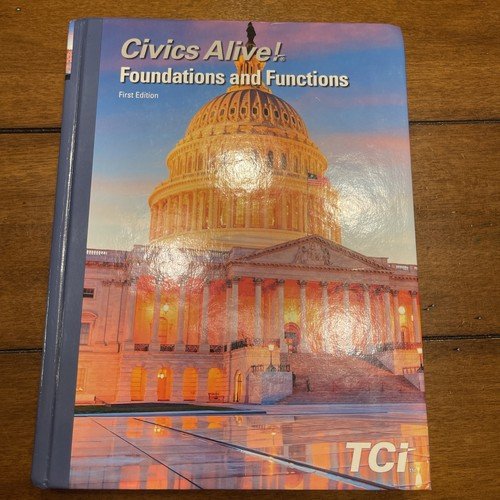 Civics Alive! Foundations and Functions 1st Edition HC Very Fine