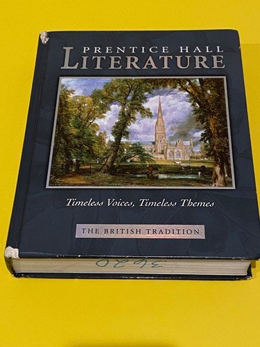 Literature Timeless Voices Timeless Themes British Tradition Prentice Hall Text