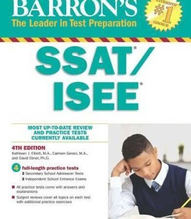 Barron’s SSAT/ISEE, 4th Edition: High School Entrance Examinations – GOOD