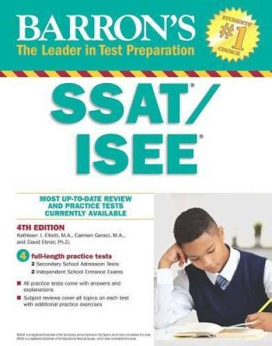 Barron’s SSAT/ISEE, 4th Edition: High School Entrance Examinations – GOOD
