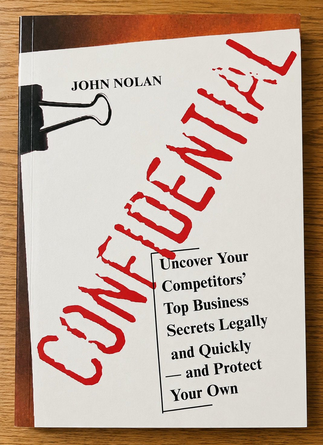 CONFIDENTIAL WRITTEN BY JOHN NOLAN BRAND NEW PAPERBACK