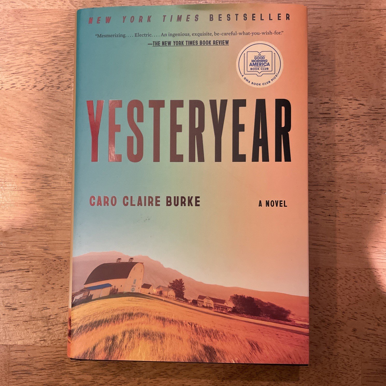 Yesteryear: a GMA Book Club Pick : A Novel by Caro Claire Burke (2026,…