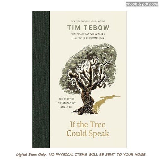 If the Tree Could Speak – NYT Bestseller: The Story , Tim Tebow 2026