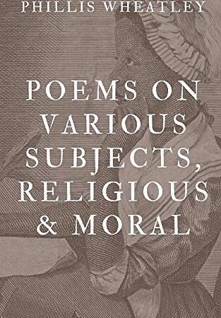 Poems On Various Subjects, Religious & Moral