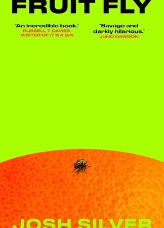 Fruit Fly by Josh Silver Paperback |’Savage and Darkly Hilarious’ Juno Dawson US