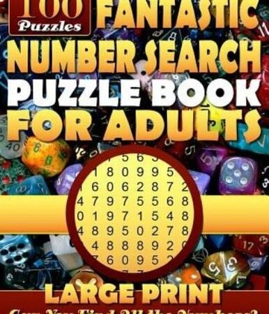 Fantastic Number Search Puzzle Book For Adults: Large Print : Number Search…