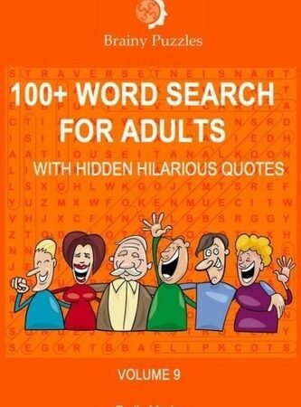 100+ Word Search For Adults: With Hidden Hilarious Quotes