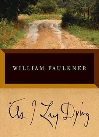 As I Lay Dying: The Corrected Text – Paperback By Faulkner, William – GOOD
