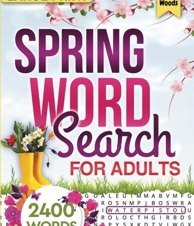 Spring Word Search for Adults Large Print (2400 Words): Learn Spring Traditi…