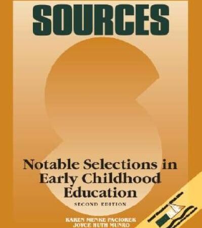 Sources: Notable Selections in Early Childhood Education – Paperback – GOOD
