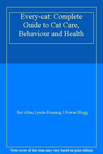 'EVERY-CAT: COMPLETE GUIDE TO CAT CARE, BEHAVIOUR AND HEALTH' By